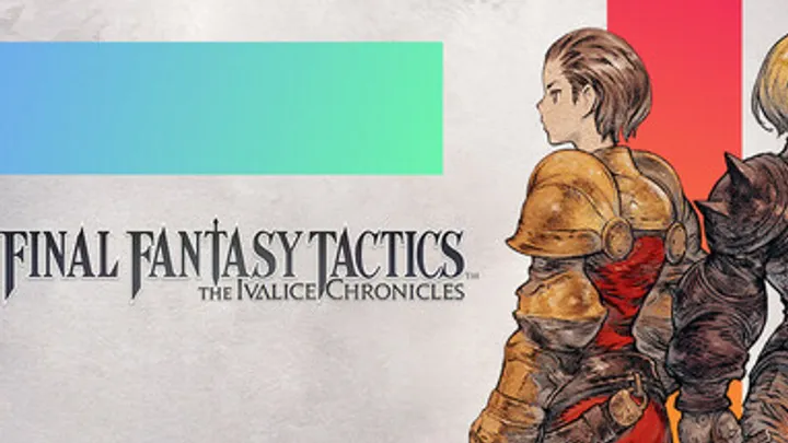 How to Master FINAL FANTASY TACTICS - The Ivalice Chronicles