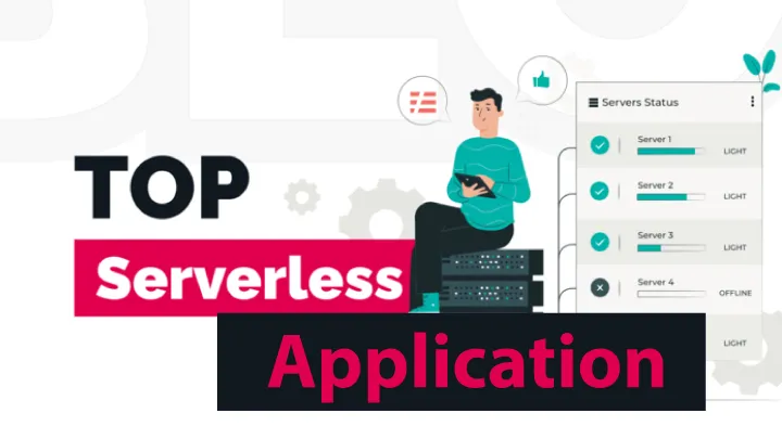 Top 6 Apps for Learning Serverless Application Development
