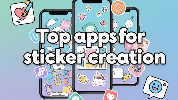 Top Apps for Sticker Creation: Design, Animate, and Share Your Own Stickers in 2025